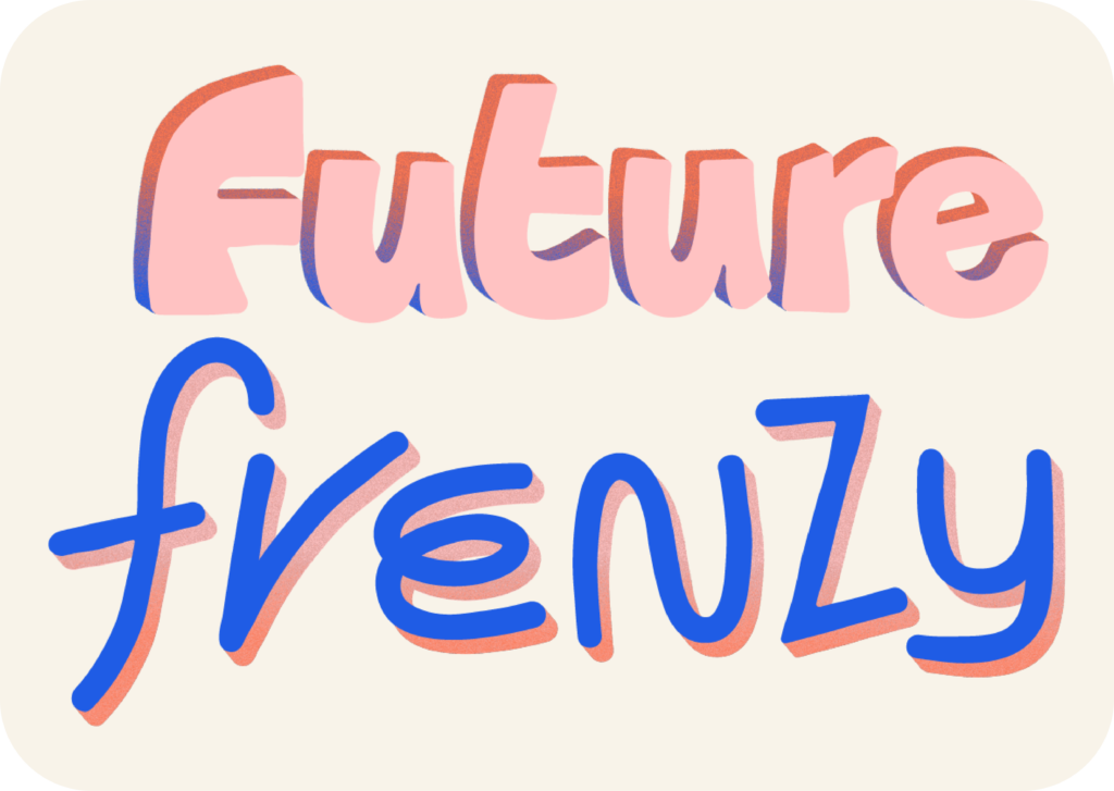 Future Frenzy
