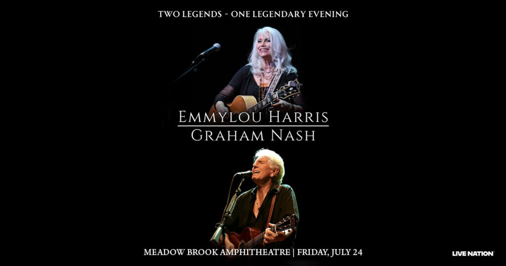 Win FREE Tix for Emmylou Harris & Graham Nash