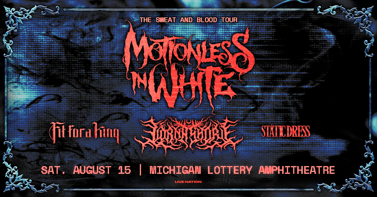 Congratulations to our Motionless In White Tix Winners!