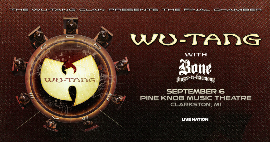 Win FREE Tix for Wu-Tang Forever: The Final Chapter